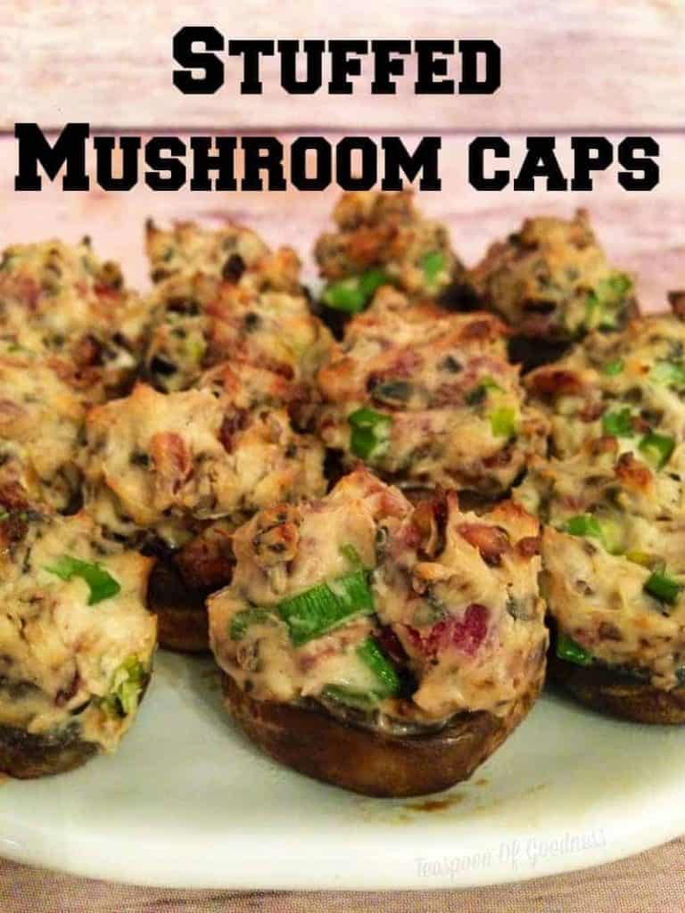 Crowd Pleasing Stuffed Mushroom Caps Recipe Teaspoon Of Goodness