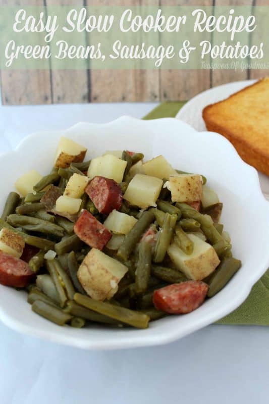 Easy Slow Cooker Recipe ~ Green Beans, Sausage and potatoes