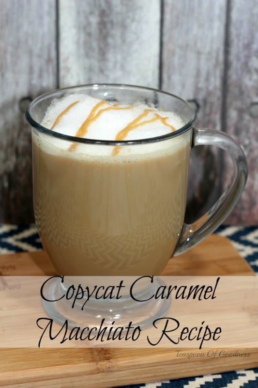 This Caramel Macchiato Recipe will remind you of your favorite coffee shop version! No more $5 coffee for you! - Teaspoon Of Goodness