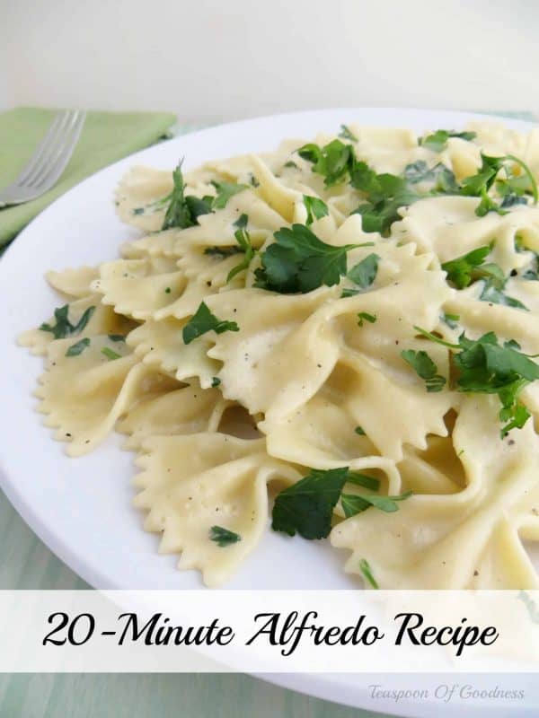 I love a great Alfredo Pasta Recipe, and this great 20-Minute Bow Tie Alfredo Pasta Recipe is a new favorite. - Teaspoon of Goodness