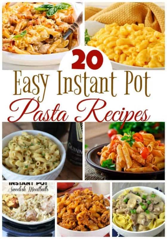 20 Easy Instant Pot Pasta Recipes | Teaspoon Of Goodness