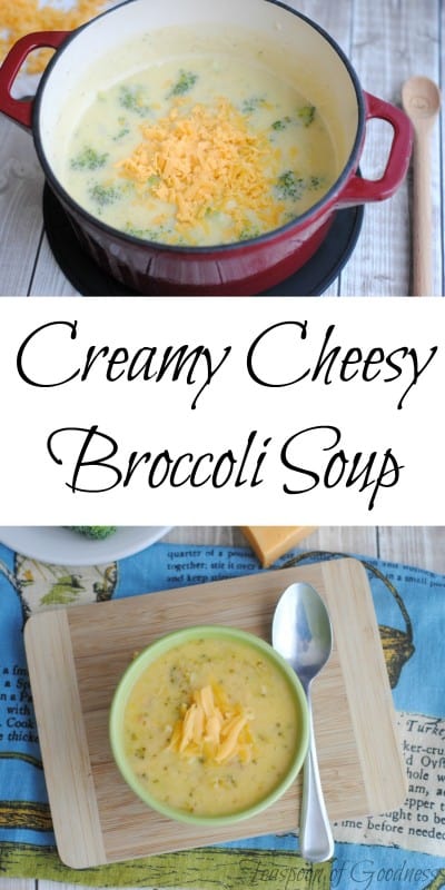 Creamy Cheesy Broccoli Soup is a classic meal that everyone loves. I, especially, love that kids will eat broccoli easily when in this delicious soup. - Teaspoon of Goodness