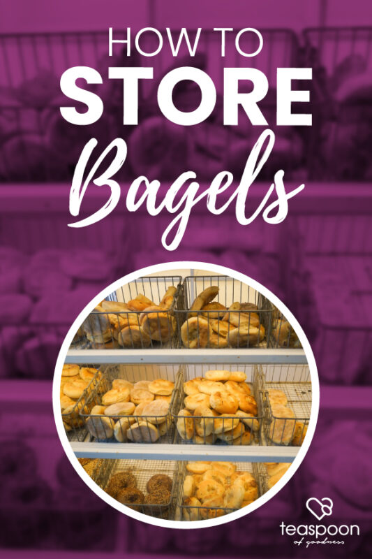 How to Store Bagels